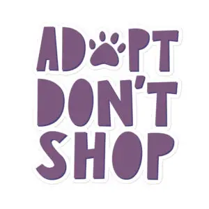 Adopt Don't Shop | Sticker