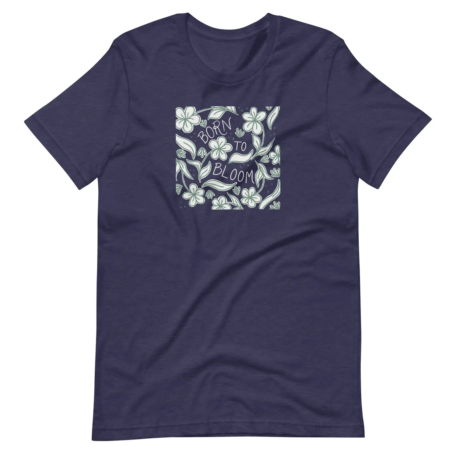 Born to Bloom | T-shirt